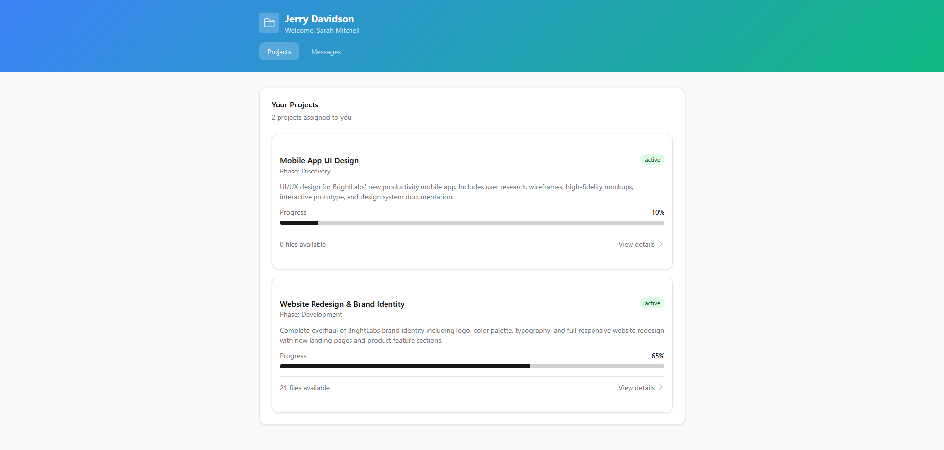 Client portal — your clients see their projects, progress, and files in a branded experience